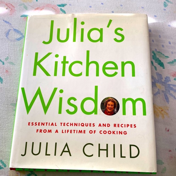 JULIA’S KITCHEN WISDOM Essential Techniques & Recipes JULIA CHILD HB GUC - Picture 1 of 7
